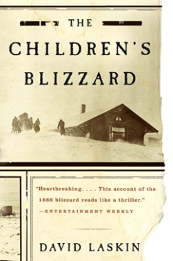 The Children’s Blizzard The Children’s Blizzard